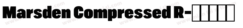 Marsden Compressed R字体转换
